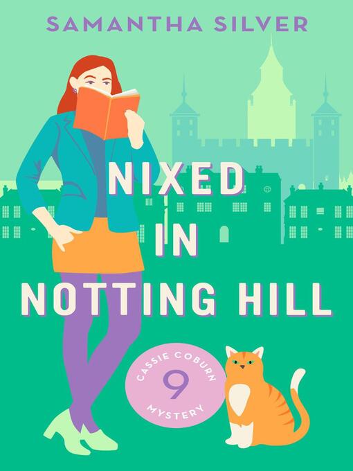 Title details for Nixed in Notting Hill by Samantha Silver - Available